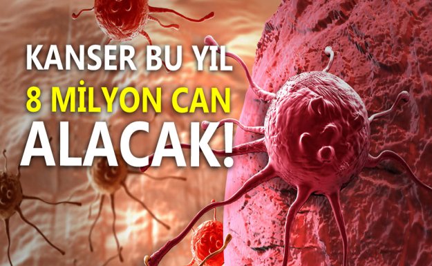 Kanser Bu Yıl 8 Milyon Can Alacak!