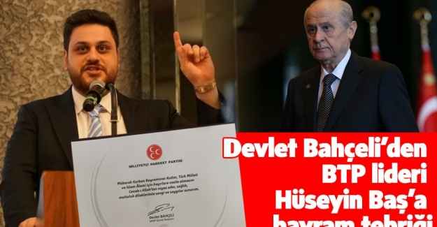 Bahçeli’den BTP Lideri Hüseyin Baş’a Bayram Tebriği