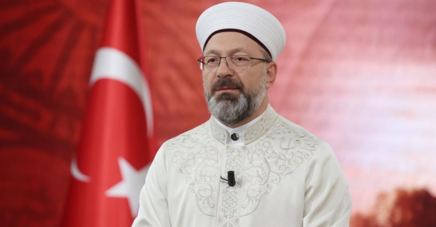 Diyanet İşleri Başkanı Erbaş’tan Malazgirt Zaferi Ve Büyük Taarruz Mesajı