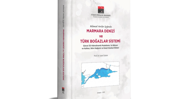 TÜBA, “Bilimsel Veriler Işığında Marmara Denizi ve Türk Boğazlar Sistemi” Kitabını Yayımladı