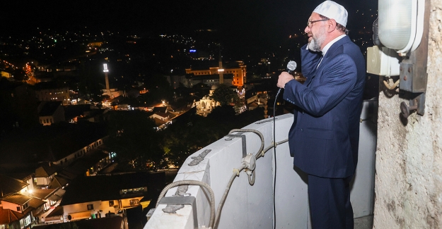 Diyanet İşleri Başkanı Erbaş, Saraybosna’daki Tarihi Caminin 500 Yıllık Geleneğine Göre Ezan Okudu